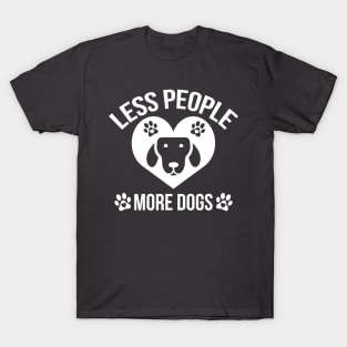 Less People More Dogs Funny T-Shirt